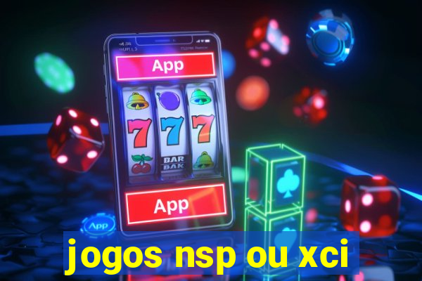 jogos nsp ou xci